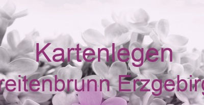 Kartenlegen Breitenbrunn Erzgebirge | Top-Experten für Kartenlegen, Wahrsagen, Hellsehen, Zukunftsdeutung.